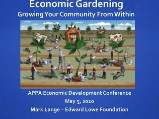 Economic Gardening Growing Your Community From Within