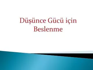 Düşünce Gücü için Beslenme