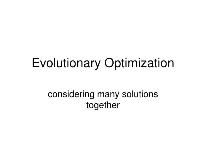 evolutionary optimization
