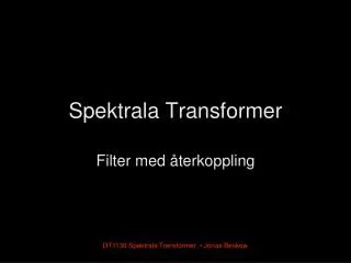 spektrala transformer