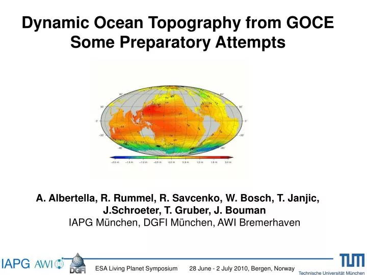 dynamic ocean topography from goce some preparatory attempts