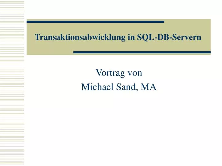 transaktionsabwicklung in sql db servern