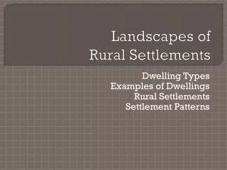 Landscapes of Rural Settlements