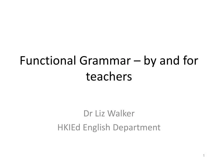 functional grammar by and for teachers