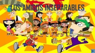 los amigos inseparables