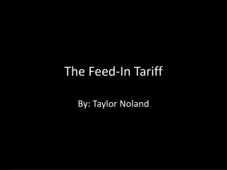 The Feed-In Tariff