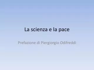 la scienza e la pace