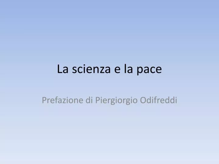 la scienza e la pace