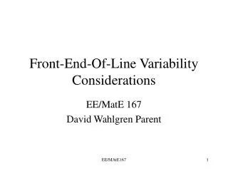 Front-End-Of-Line Variability Considerations