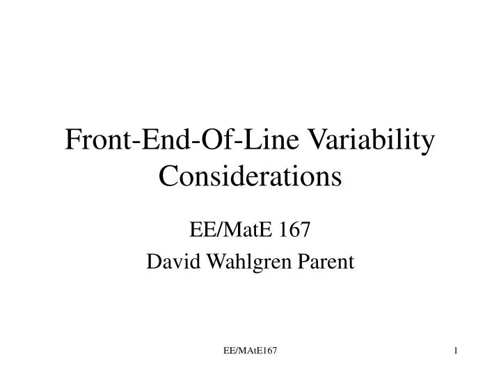 front end of line variability considerations