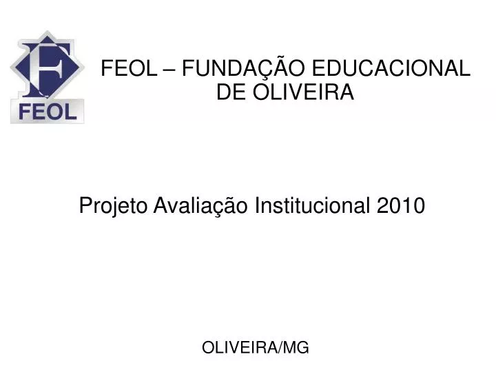 projeto avalia o institucional 2010