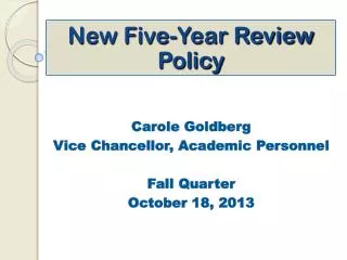 New Five-Year Review Policy