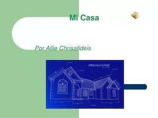 mi casa