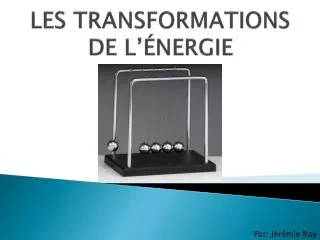 les transformations de l nergie