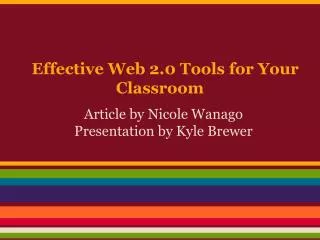 Effective Web 2.0 Tools for Your Classroom