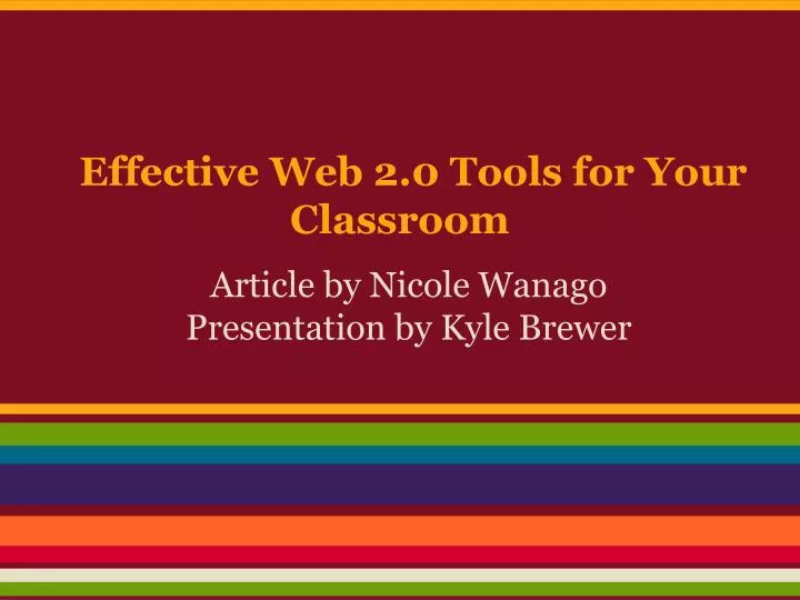 effective web 2 0 tools for your classroom