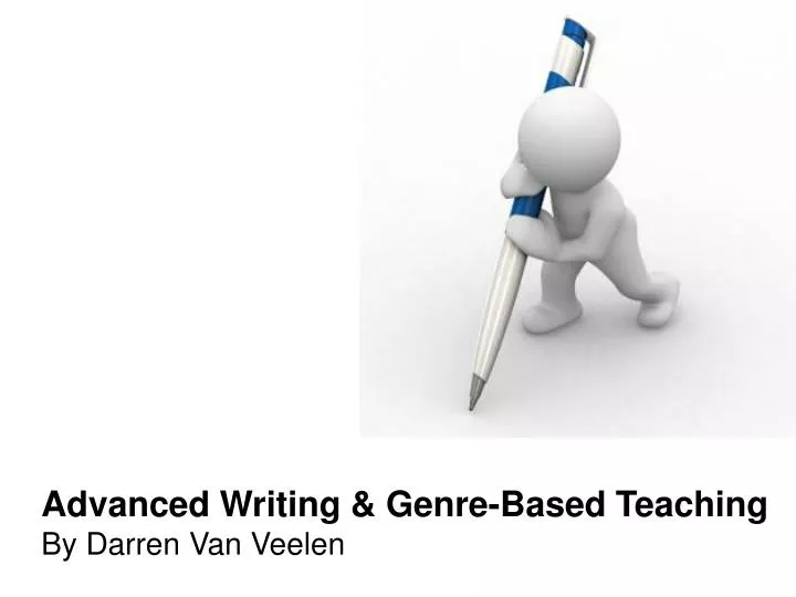 advanced writing genre based teaching by darren van veelen