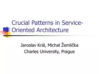 Crucial Patterns in Service-Oriented Architecture