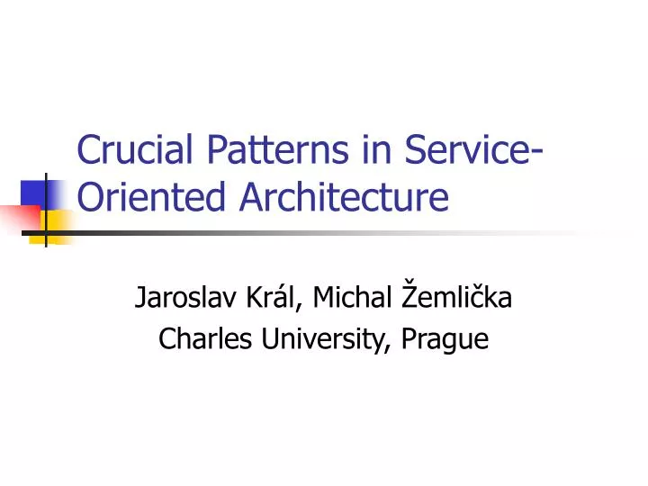 crucial patterns in service oriented architecture