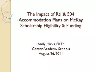 The Impact of RtI &amp; 504 Accommodation Plans on McKay Scholarship Eligibility &amp; Funding