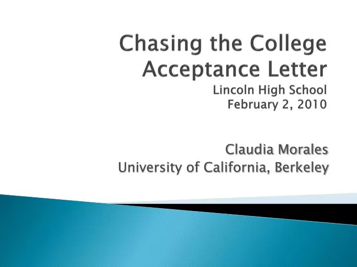 chasing the college acceptance letter lincoln high school february 2 2010