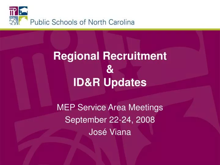 regional recruitment id r updates