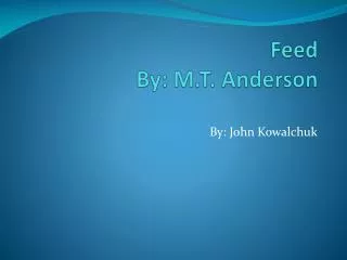 Feed By: M.T. Anderson