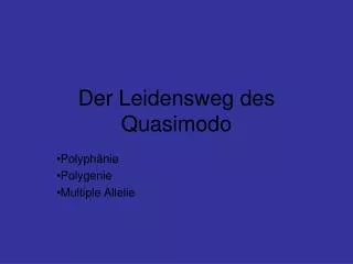 der leidensweg des quasimodo