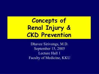 Concepts of Renal Injury &amp; CKD Prevention