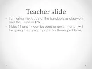 Teacher slide