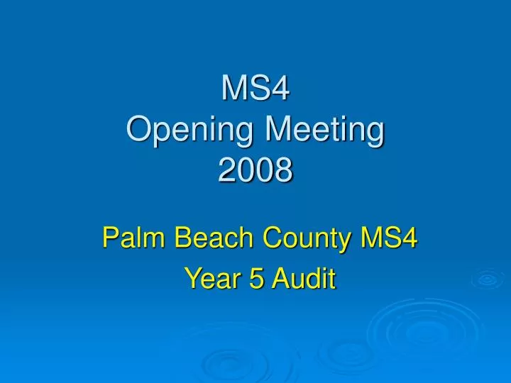 ms4 opening meeting 2008