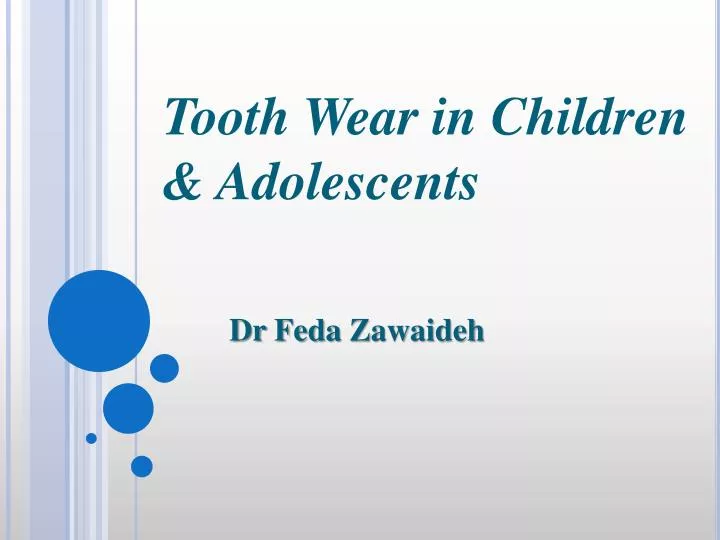tooth wear in children adolescents