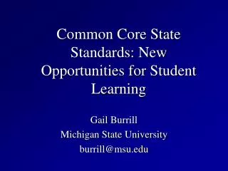 Common Core State Standards: New Opportunities for Student Learning