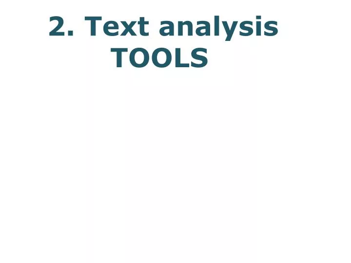 2 text analysis tools