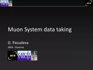 Muon System data taking
