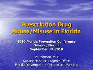 Prescription Drug Abuse/Misuse in Florida