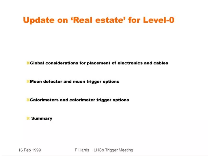 update on real estate for level 0