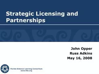 Strategic Licensing and Partnerships