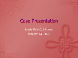 Case Presentation