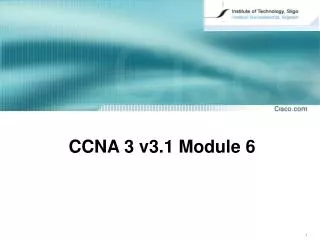CCNA 3 v3. 1 Module 6