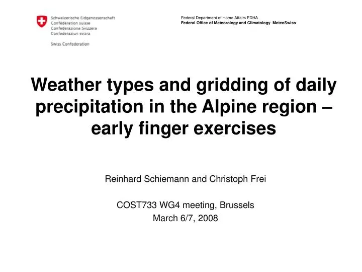 weather types and gridding of daily precipitation in the alpine region early finger exercises