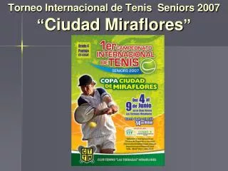 torneo internacional de tenis seniors 2007 ciudad miraflores