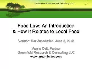 Food Law: An Introduction &amp; How It Relates to Local Food