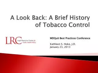 A Look Back: A Brief History of Tobacco Control