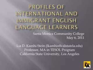 Profiles of International and Immigrant English Language Learners