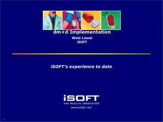 dm d implementation wale lawal isoft
