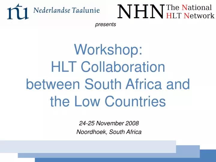 workshop hlt collaboration between south africa and the low countries