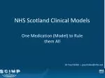 NHS Scotland Clinical Models - slide 1