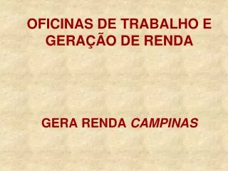 oficinas de trabalho e gera o de renda gera renda campinas