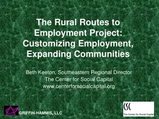 The Rural Routes to Employment Project: Customizing Employment, Expanding Communities